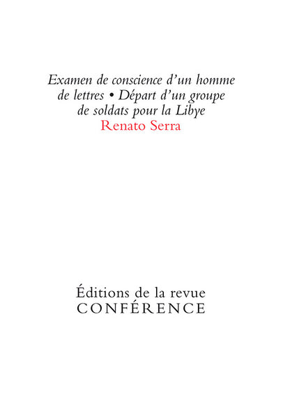 Examen de conscience d’un homme de lettres. Départ d’un groupe de soldats pour la Libye